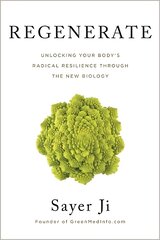 Regenerate: Unlocking Your Body's Radical Resilience through the New Biology цена и информация | Самоучители | pigu.lt