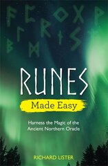Runes Made Easy: Harness the Magic of the Ancient Northern Oracle kaina ir informacija | Saviugdos knygos | pigu.lt