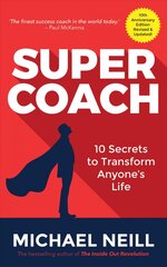 Supercoach: 10 Secrets to Transform Anyone's Life цена и информация | Самоучители | pigu.lt