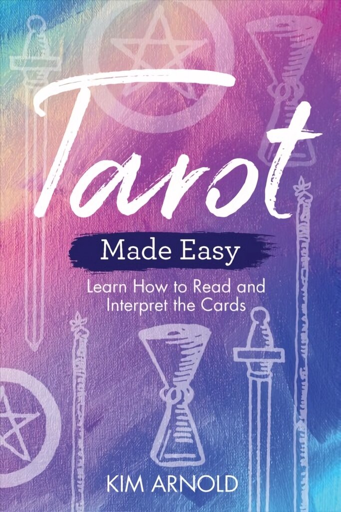 Tarot Made Easy: Learn How to Read and Interpret the Cards цена и информация | Saviugdos knygos | pigu.lt