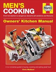 Men's Cooking Owners' Kitchen Manual: A no-nonsense guide to buying, cooking and eating kaina ir informacija | Receptų knygos | pigu.lt