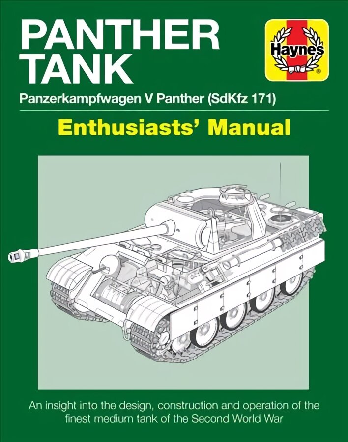 Panther Tank Manual: Panzerkampfwagen V Panther SdKfz 17 kaina ir informacija | Istorinės knygos | pigu.lt