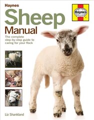 Sheep Manual: The complete step-by-step guide to caring for your flock цена и информация | Энциклопедии, справочники | pigu.lt