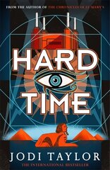 Hard Time: a bestselling time-travel adventure like no other kaina ir informacija | Fantastinės, mistinės knygos | pigu.lt