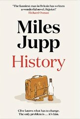 History: The hilarious, unmissable novel from the brilliant Miles Jupp цена и информация | Фантастика, фэнтези | pigu.lt