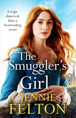 Smuggler's Girl: A sweeping saga of a family torn apart by tragedy. Will fate reunite them? kaina ir informacija | Fantastinės, mistinės knygos | pigu.lt