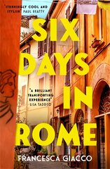 Six Days In Rome kaina ir informacija | Fantastinės, mistinės knygos | pigu.lt