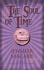 Soul of Time: The Time for Alexander Series цена и информация | Fantastinės, mistinės knygos | pigu.lt