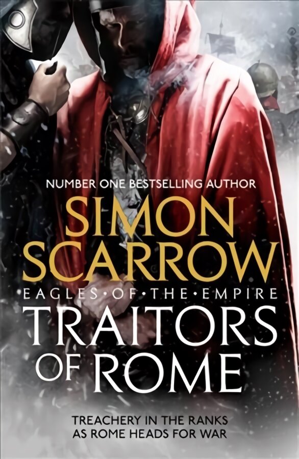 Traitors of Rome (Eagles of the Empire 18): Roman army heroes Cato and Macro face treachery in the ranks цена и информация | Fantastinės, mistinės knygos | pigu.lt