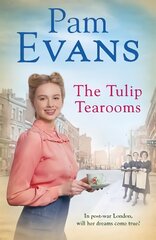 Tulip Tearooms: A compelling saga of heartache and happiness in post-war London цена и информация | Фантастика, фэнтези | pigu.lt