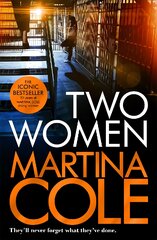 Two Women: An unbreakable bond. A story you'd never predict. An unforgettable thriller from the queen of crime. kaina ir informacija | Fantastinės, mistinės knygos | pigu.lt