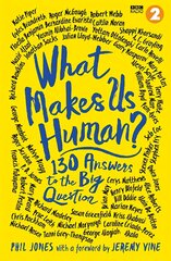 What Makes Us Human?: 130 answers to the big question цена и информация | Поэзия | pigu.lt