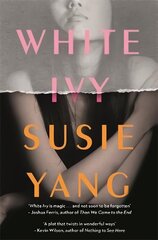 White Ivy: Ivy Lin was a thief. But you'd never know it to look at her... kaina ir informacija | Fantastinės, mistinės knygos | pigu.lt