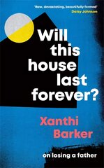 Will This House Last Forever?: Heartbreaking, beautifully written The Times kaina ir informacija | Biografijos, autobiografijos, memuarai | pigu.lt
