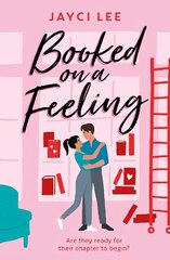 Booked on a Feeling: A poignant, sexy, and laugh-out-loud bookshop romance! цена и информация | Фантастика, фэнтези | pigu.lt