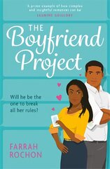 Boyfriend Project: Smart, funny and sexy - a modern rom-com of love, friendship and chasing your dreams! kaina ir informacija | Fantastinės, mistinės knygos | pigu.lt