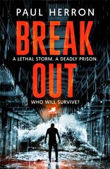 Breakout: the most explosive and gripping crime thriller book of the year цена и информация | Fantastinės, mistinės knygos | pigu.lt