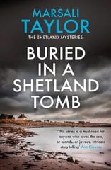 Buried in a Shetland Tomb: The Shetland Sailing Mysteries kaina ir informacija | Fantastinės, mistinės knygos | pigu.lt