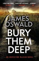 Bury Them Deep: Inspector McLean 10 kaina ir informacija | Fantastinės, mistinės knygos | pigu.lt