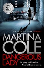 Dangerous Lady: A gritty thriller about the toughest woman in London's criminal underworld цена и информация | Fantastinės, mistinės knygos | pigu.lt