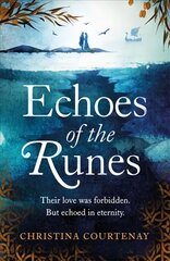 Echoes of the Runes: The classic sweeping, epic tale of forbidden love you HAVE to read! kaina ir informacija | Fantastinės, mistinės knygos | pigu.lt