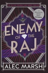 Enemy of the Raj: The new Drabble and Harris thriller from the author of Rule Britannia цена и информация | Фантастика, фэнтези | pigu.lt