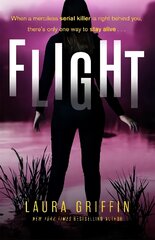 Flight: A heart-pounding, race-against-the-clock romantic thriller цена и информация | Фантастика, фэнтези | pigu.lt