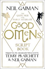 Quite Nice and Fairly Accurate Good Omens Script Book цена и информация | Книги об искусстве | pigu.lt