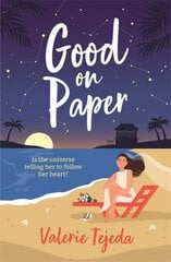 Good on Paper: A fabulously fresh friends-to-lovers beach read with heart and soul that you won't want to miss this summer! цена и информация | Фантастика, фэнтези | pigu.lt