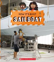 Sailboat (How It's Built) цена и информация | Книги для подростков  | pigu.lt