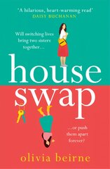 House Swap: 'The definition of an uplifting book' kaina ir informacija | Saviugdos knygos | pigu.lt