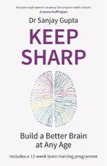 Keep Sharp: Build a Better Brain at Any Age - As Seen in The Daily Mail цена и информация | Самоучители | pigu.lt