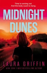 Midnight Dunes: The clock is ticking and the body count is rising in this gripping romantic thriller kaina ir informacija | Fantastinės, mistinės knygos | pigu.lt