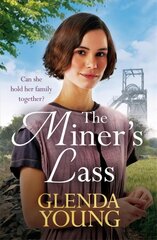 Miner's Lass: A compelling saga of love, sacrifice and powerful family bonds цена и информация | Фантастика, фэнтези | pigu.lt