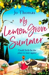 My Lemon Grove Summer: Escape to Sicily and reveal its secrets in this perfect summer read цена и информация | Фантастика, фэнтези | pigu.lt