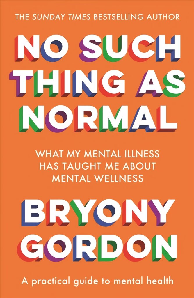 No Such Thing as Normal: From the author of Glorious Rock Bottom kaina ir informacija | Saviugdos knygos | pigu.lt