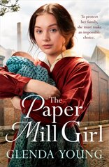 Paper Mill Girl: An emotionally gripping family saga of triumph in adversity kaina ir informacija | Fantastinės, mistinės knygos | pigu.lt