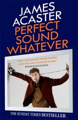 Perfect Sound Whatever: The Sunday Times Bestseller kaina ir informacija | Biografijos, autobiografijos, memuarai | pigu.lt