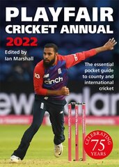 Playfair Cricket Annual 2022: Celebrating 75 Years цена и информация | Книги о питании и здоровом образе жизни | pigu.lt