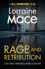 Rage and Retribution: A twisting and compulsive crime thriller (DI Sterling Thriller Series, Book 4) Digital original kaina ir informacija | Fantastinės, mistinės knygos | pigu.lt