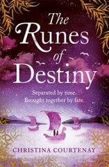 Runes of Destiny: A sweepingly romantic and thrillingly epic timeslip adventure kaina ir informacija | Fantastinės, mistinės knygos | pigu.lt