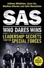 SAS: Who Dares Wins: Leadership Secrets from the Special Forces цена и информация | Книги по социальным наукам | pigu.lt