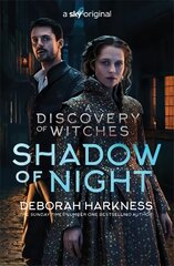 Shadow of Night: the book behind Season 2 of major Sky TV series A Discovery of Witches (All Souls 2) цена и информация | Фантастика, фэнтези | pigu.lt