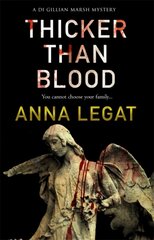 Thicker Than Blood: the DI Gillian Marsh Mysteries Book 3 цена и информация | Фантастика, фэнтези | pigu.lt