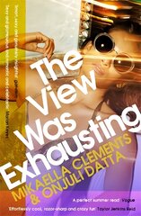 View Was Exhausting: smart and sexy, the celebrity fake-dating sensation kaina ir informacija | Fantastinės, mistinės knygos | pigu.lt