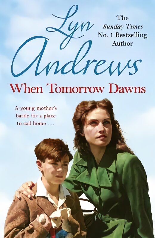 When Tomorrow Dawns: An unforgettable saga of new beginnings and new heartaches цена и информация | Fantastinės, mistinės knygos | pigu.lt