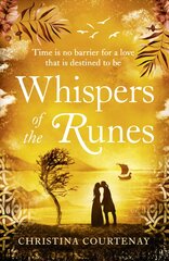 Whispers of the Runes: An enthralling and romantic timeslip tale цена и информация | Фантастика, фэнтези | pigu.lt