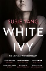 White Ivy: Ivy Lin was a thief. But you'd never know it to look at her... цена и информация | Фантастика, фэнтези | pigu.lt