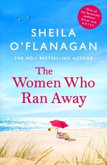 Women Who Ran Away: And the secrets that followed them . . . цена и информация | Фантастика, фэнтези | pigu.lt