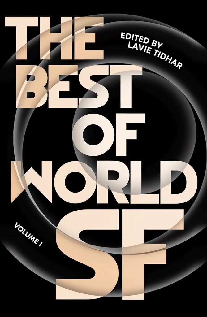 Best of World SF: Volume 1 kaina ir informacija | Fantastinės, mistinės knygos | pigu.lt